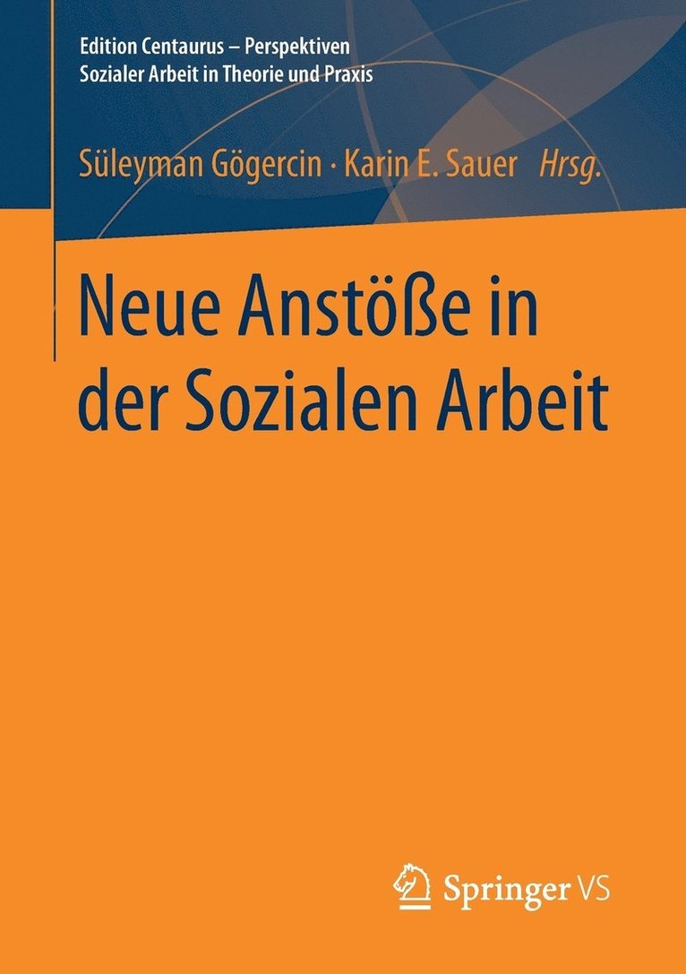 Neue Anste in der Sozialen Arbeit 1