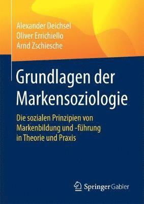 bokomslag Grundlagen der Markensoziologie