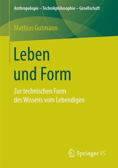 Mathias Gutmann - Leben und Form, Häftad