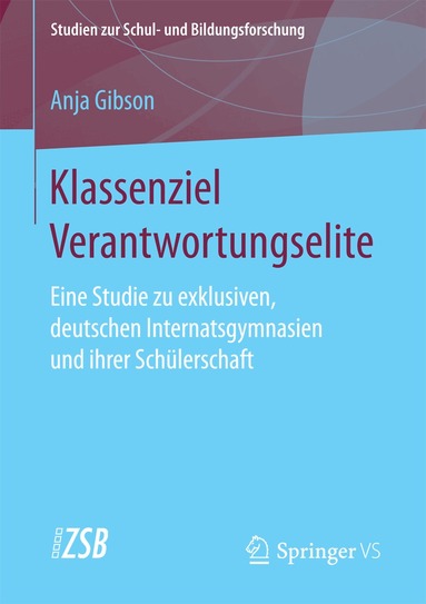 Anja Gibson - Klassenziel Verantwortungselite, Häftad