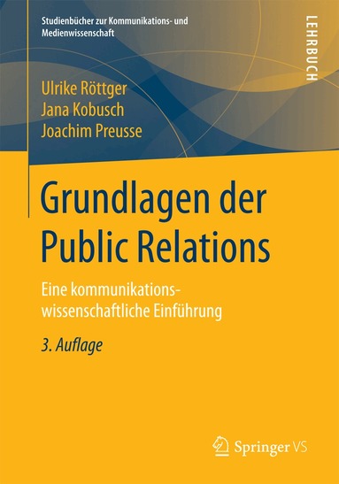 Ulrike Röttger, Jana Kobusch, Joachim Preusse - Grundlagen der Public Relations, Häftad