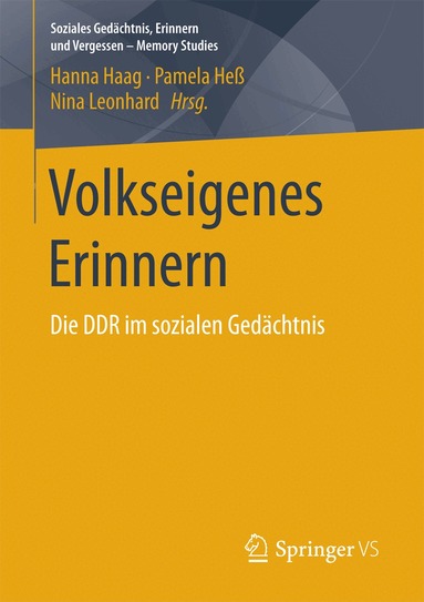 Hanna Haag, Pamela Heß, Nina Leonhard - Volkseigenes Erinnern, Häftad