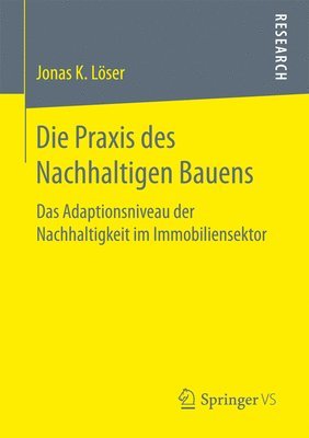 bokomslag Die Praxis des Nachhaltigen Bauens