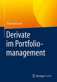bokomslag Derivate im Portfoliomanagement