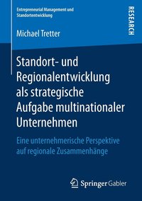 bokomslag Standort- und Regionalentwicklung als strategische Aufgabe multinationaler Unternehmen