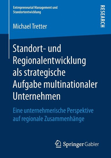 bokomslag Standort- und Regionalentwicklung als strategische Aufgabe multinationaler Unternehmen