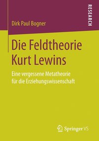 bokomslag Die Feldtheorie Kurt Lewins