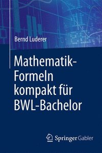 bokomslag Mathematik-Formeln kompakt fur BWL-Bachelor