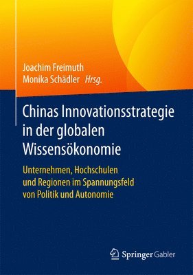 Chinas Innovationsstrategie in der globalen Wissenskonomie 1
