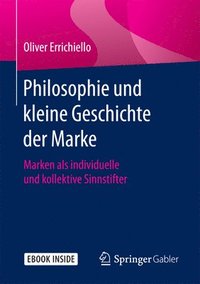 bokomslag Philosophie und kleine Geschichte der Marke