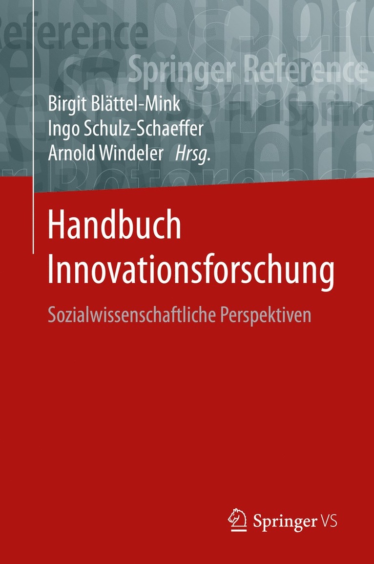 Birgit Blättel-Mink, Ingo Schulz-Schaeffer, Arnold Windeler - Handbuch Innovationsforschung, Inbunden