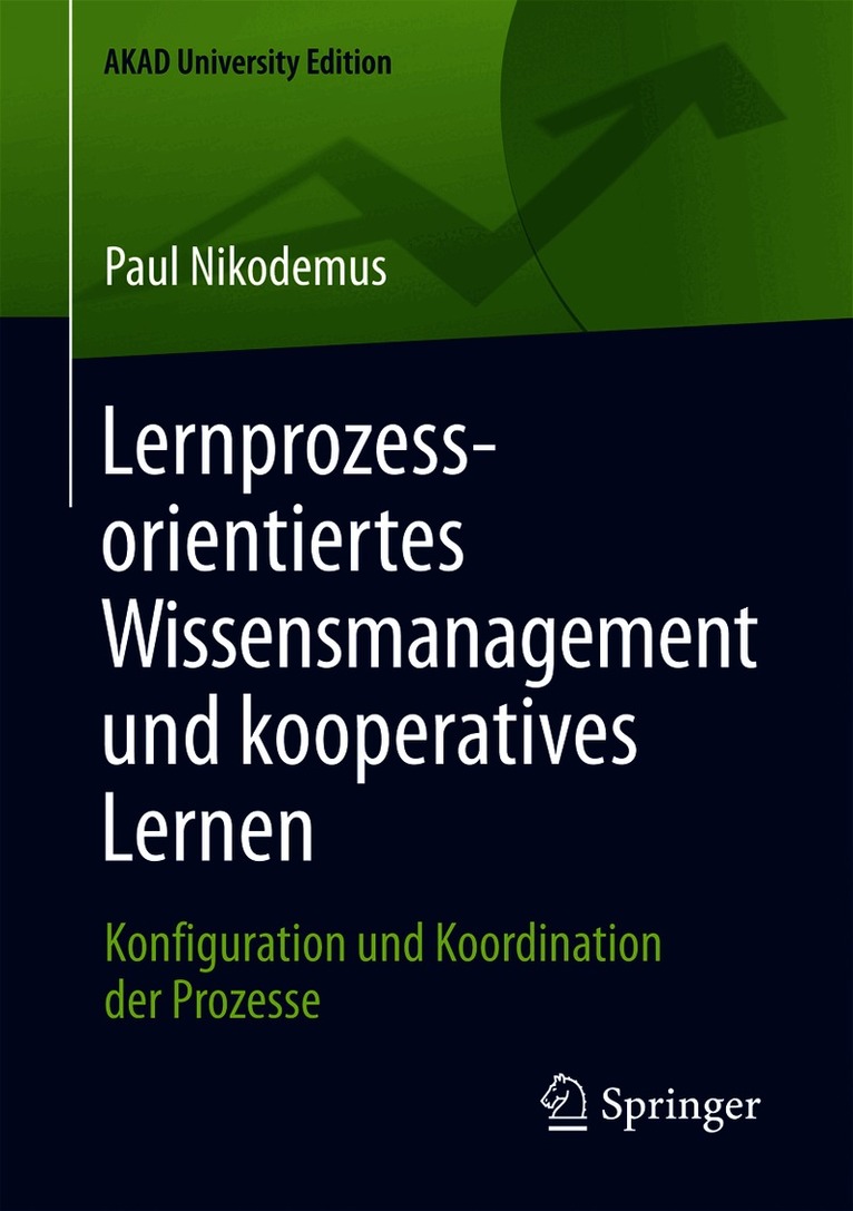 Lernprozessorientiertes Wissensmanagement und kooperatives Lernen