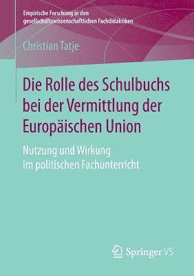 Die Rolle des Schulbuchs bei der Vermittlung der Europischen Union 1