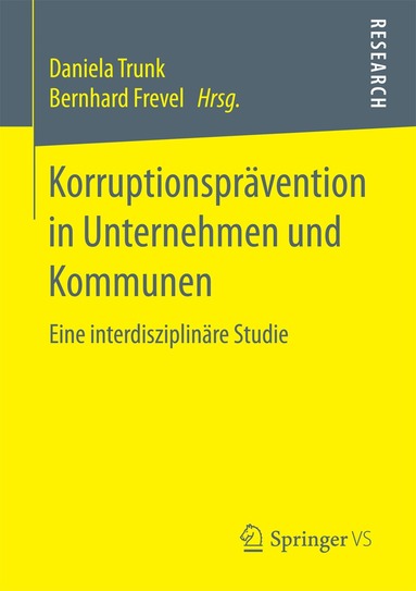 Daniela Trunk, Bernhard Frevel - Korruptionsprävention in Unternehmen und Kommunen, Häftad