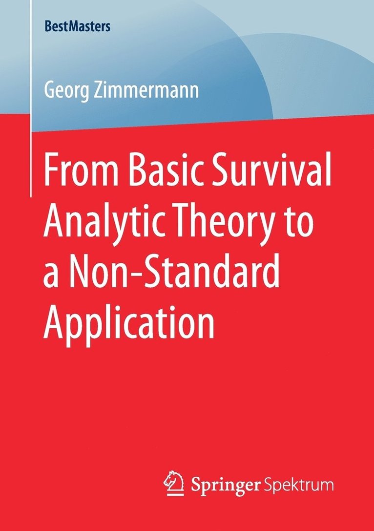 From Basic Survival Analytic Theory to a Non-Standard Application 1