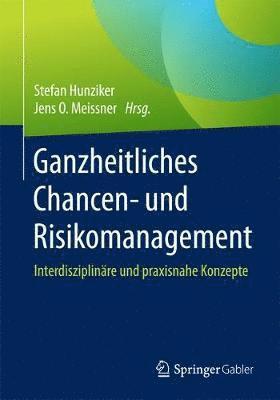 bokomslag Ganzheitliches Chancen- und Risikomanagement