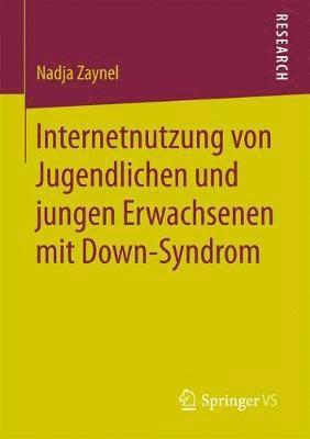 bokomslag Internetnutzung von Jugendlichen und jungen Erwachsenen mit Down-Syndrom