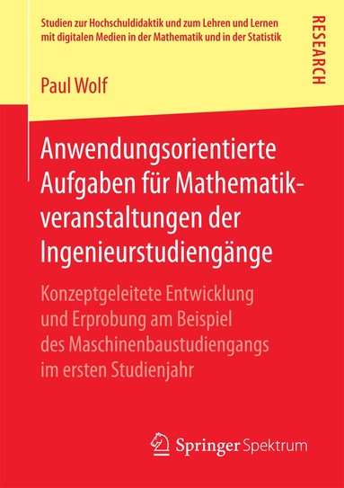 Paul Wolf - Anwendungsorientierte Aufgaben für Mathematikveranstaltungen der Ingenieurstudiengänge, Häftad