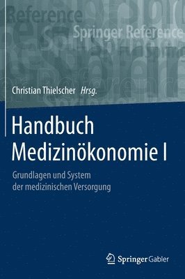 Handbuch Medizinkonomie I 1