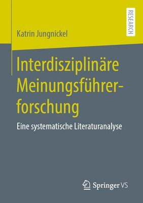 Interdisziplinre Meinungsfhrerforschung 1