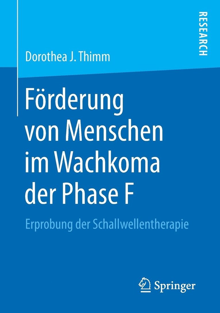 Frderung von Menschen im Wachkoma der Phase F 1