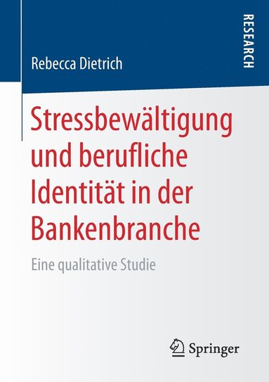 bokomslag Stressbewltigung und berufliche Identitt in der Bankenbranche