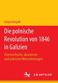 bokomslag Die polnische Revolution von 1846 in Galizien