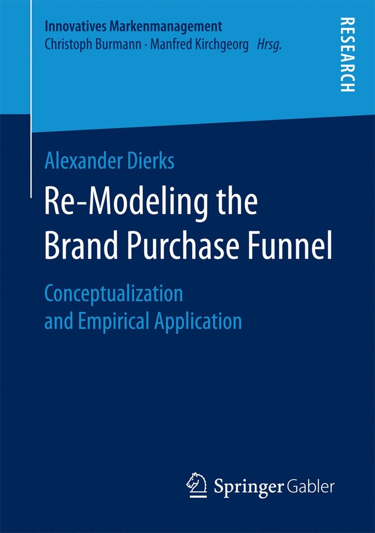 Alexander Dierks - Re-Modeling the Brand Purchase Funnel, Häftad