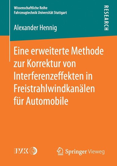 bokomslag Eine erweiterte Methode zur Korrektur von Interferenzeffekten in Freistrahlwindkanlen fr Automobile