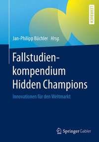 bokomslag Fallstudienkompendium Hidden Champions