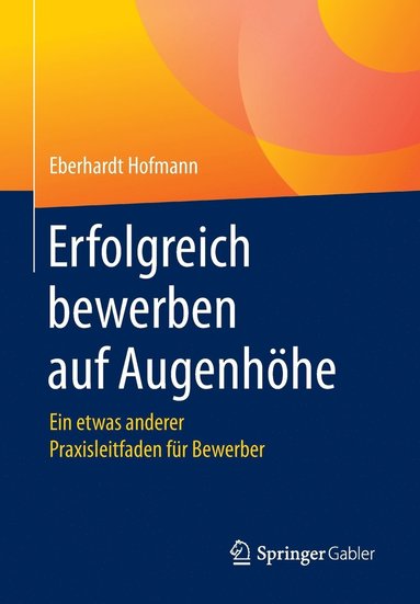 bokomslag Erfolgreich bewerben auf Augenhhe