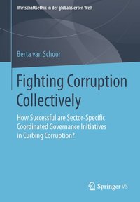 bokomslag Fighting Corruption Collectively