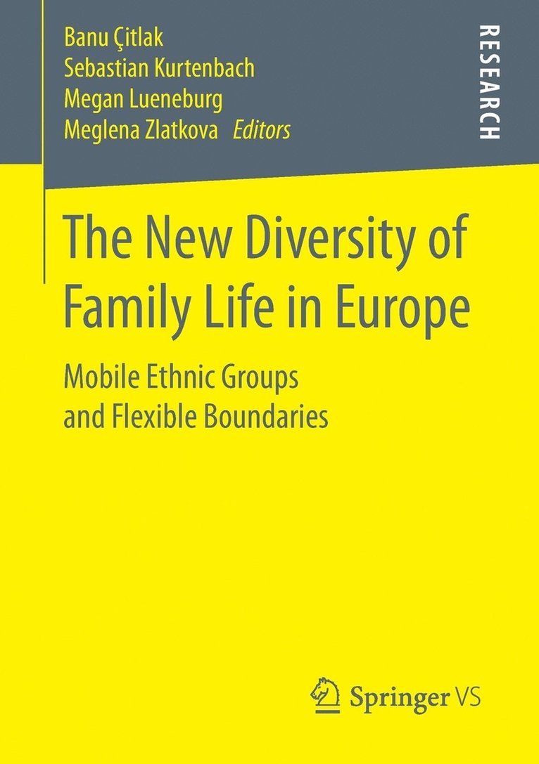 The New Diversity of Family Life in Europe 1