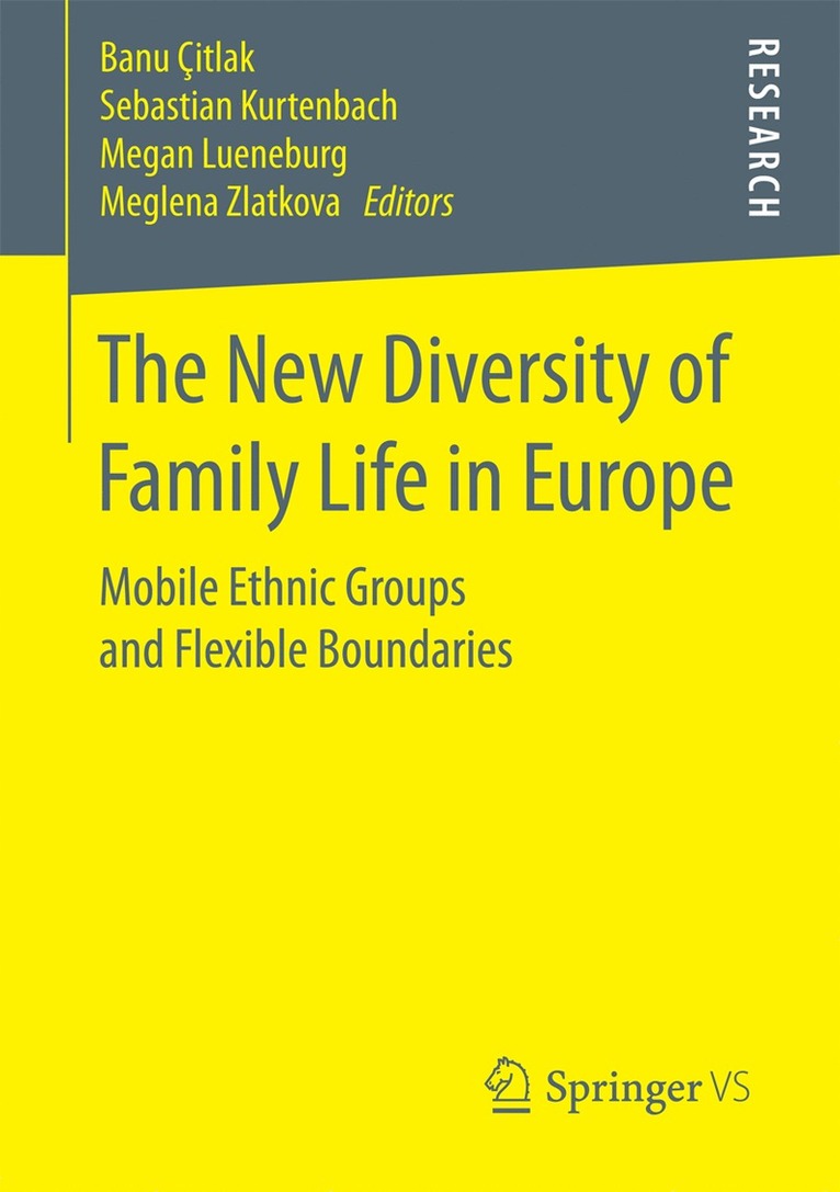 Banu Çitlak, Sebastian Kurtenbach, Megan Lueneburg, Meglena Zlatkova - New Diversity of Family Life in Europe, Häftad
