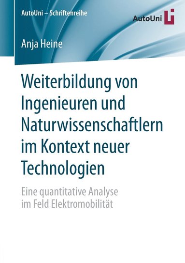 bokomslag Weiterbildung von Ingenieuren und Naturwissenschaftlern im Kontext neuer Technologien