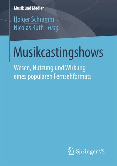 Holger Schramm, Nicolas Ruth - Musikcastingshows, Häftad