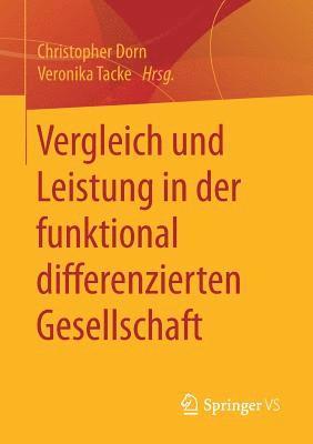 Vergleich und Leistung in der funktional differenzierten Gesellschaft