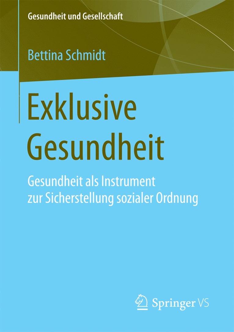 Bettina Schmidt - Exklusive Gesundheit, Häftad
