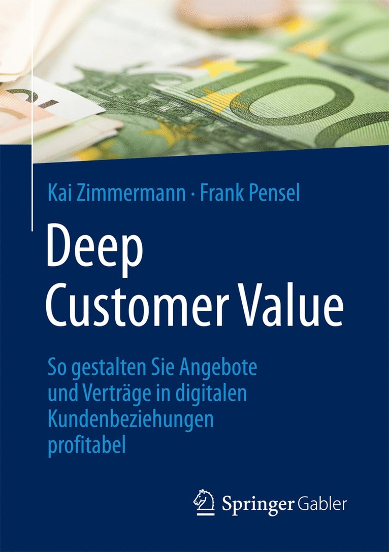 Kai Zimmermann, Frank Pensel - Deep Customer Value, Häftad