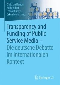 bokomslag Transparency and Funding of Public Service Media - Die deutsche Debatte im internationalen Kontext