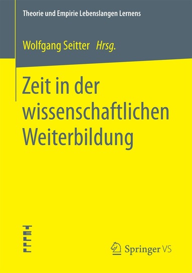 Wolfgang Seitter - Zeit in der wissenschaftlichen Weiterbildung, Häftad