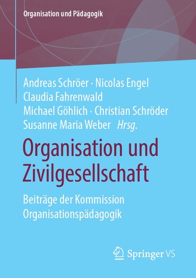 Andreas Schröer, Nicolas Engel, Claudia Fahrenwald, Michael Göhlich, Christian Schröder, Susanne Maria Weber - Organisation und Zivilgesellschaft, Häftad
