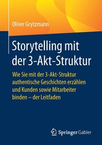 bokomslag Storytelling mit der 3-Akt-Struktur