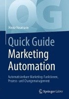 bokomslag Quick Guide Marketing Automation: Automatisierbare Marketing-Funktionen, Prozess- Und Changemanagement