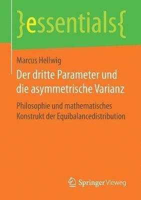 Der dritte Parameter und die asymmetrische Varianz 1