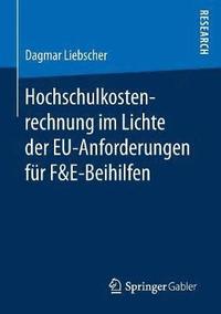 bokomslag Hochschulkostenrechnung im Lichte der EU-Anforderungen fr F&E-Beihilfen