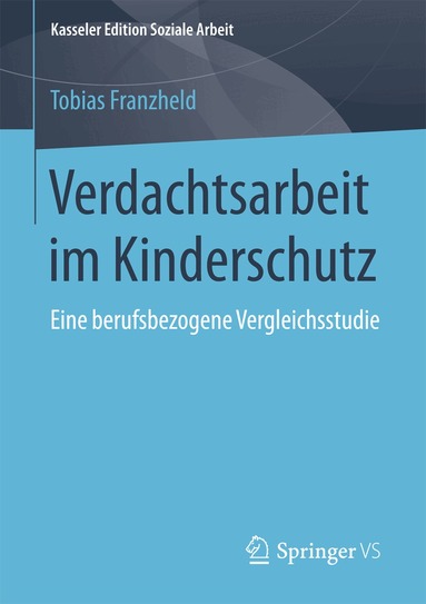 Tobias Franzheld - Verdachtsarbeit im Kinderschutz, Häftad
