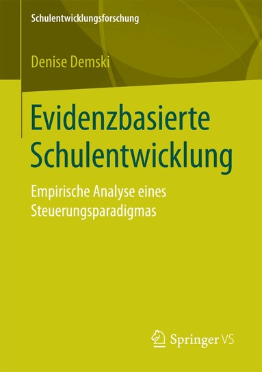 Denise Demski - Evidenzbasierte Schulentwicklung, Häftad