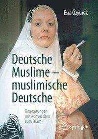 bokomslag Deutsche Muslime  muslimische Deutsche
