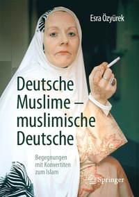 bokomslag Deutsche Muslime - muslimische Deutsche